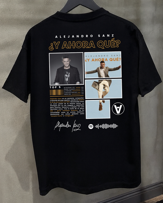 Polera Alejandro Sanz | ¿Y Ahora Qué?"